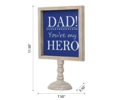 "Dad! You're My Hero" Pedestal Frame Tabletop Decor -Home Decor Store 810574263 5