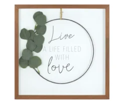 "Life Filled With Love" Hoop Greenery Wreath Framed Wall Decor